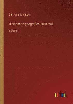 bokomslag Diccionario geográfico universal