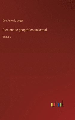 bokomslag Diccionario geogrfico universal