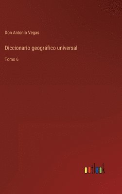 bokomslag Diccionario geogrfico universal