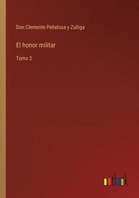 bokomslag El honor militar