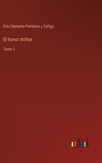 bokomslag El honor militar