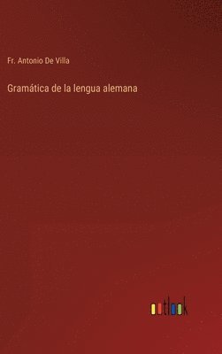 bokomslag Gramática de la lengua alemana