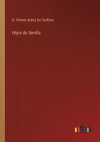 bokomslag Hijos de Sevilla