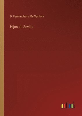 bokomslag Hijos de Sevilla