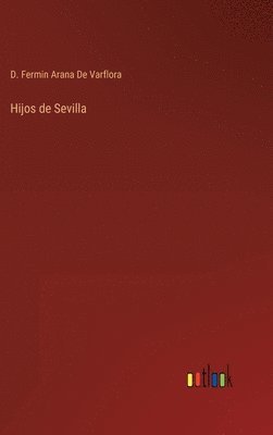 bokomslag Hijos de Sevilla