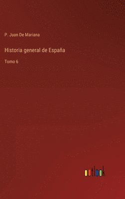 bokomslag Historia general de España