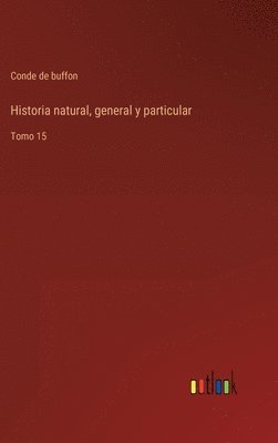 bokomslag Historia natural, general y particular