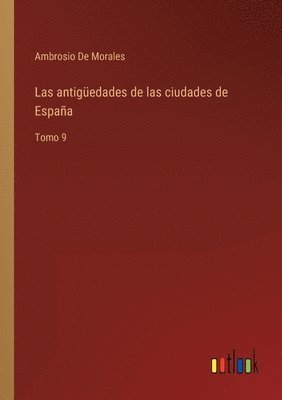 bokomslag antigüedades de las ciudades de España