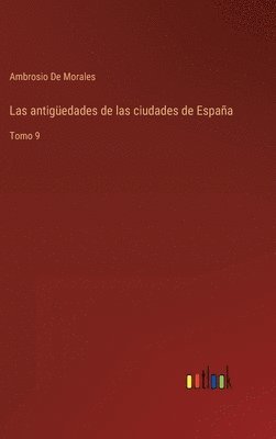 bokomslag antigüedades de las ciudades de España