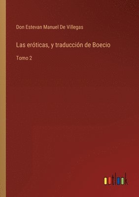 Las erticas, y traduccin de Boecio 1