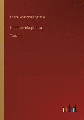 bokomslag Obras de eloqüencia