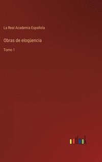 bokomslag Obras de eloqüencia