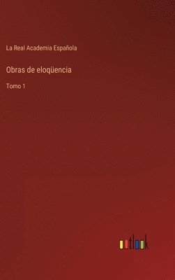 bokomslag Obras de eloqencia