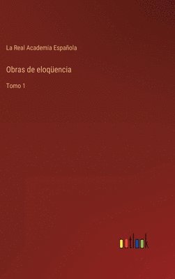 bokomslag Obras de eloqüencia