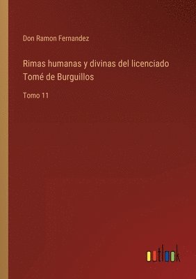 bokomslag Rimas humanas y divinas del licenciado Tomé de Burguillos