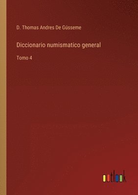 bokomslag Diccionario numismatico general