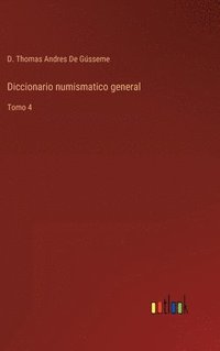 bokomslag Diccionario numismatico general