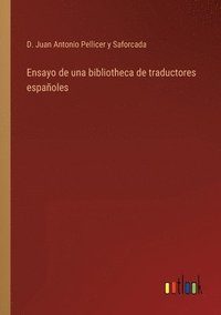 bokomslag Ensayo de una bibliotheca de traductores espaoles