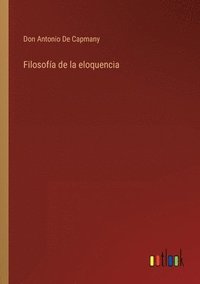 bokomslag Filosofa de la eloquencia