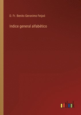 Indice general alfabtico 1