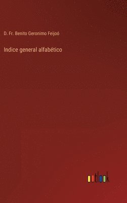 bokomslag Indice general alfabtico