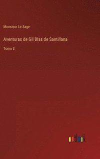 bokomslag Aventuras de Gil Blas de Santillana