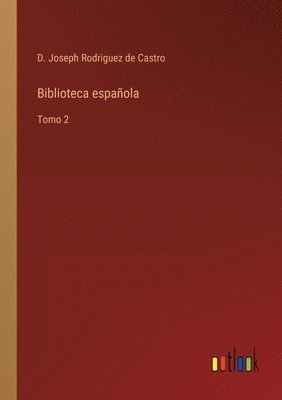 bokomslag Biblioteca espaola