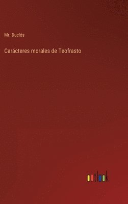 bokomslag Carcteres morales de Teofrasto