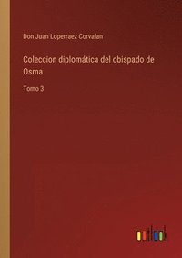 bokomslag Coleccion diplomtica del obispado de Osma