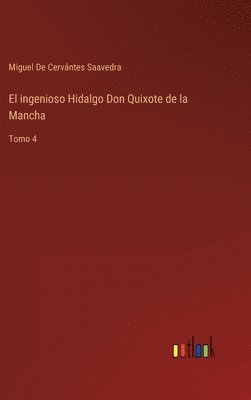 El ingenioso Hidalgo Don Quixote de la Mancha 1