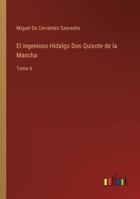 El ingenioso Hidalgo Don Quixote de la Mancha 1