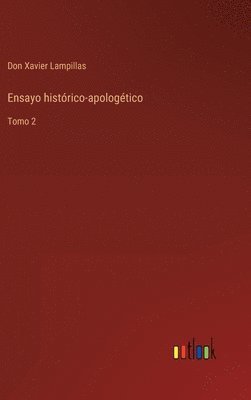 Ensayo histrico-apologtico 1