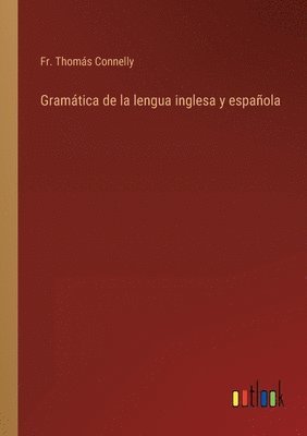 bokomslag Gramtica de la lengua inglesa y espaola