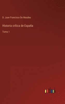 bokomslag Historia crítica de España
