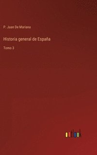 bokomslag Historia general de Espaa