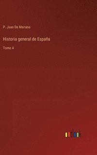 bokomslag Historia general de Espaa