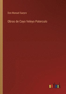 bokomslag Obras de Cayo Veleyo Paterculo