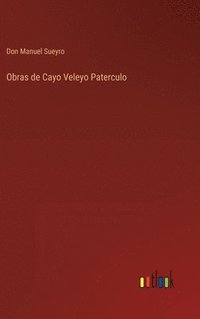 bokomslag Obras de Cayo Veleyo Paterculo