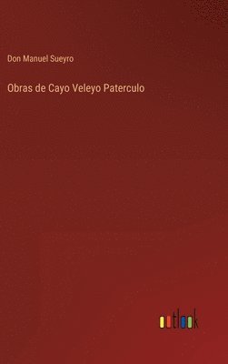 bokomslag Obras de Cayo Veleyo Paterculo