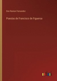 bokomslag Poesas de Francisco de Figueroa