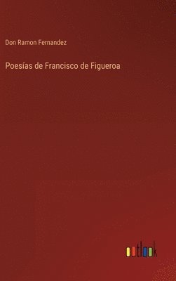 bokomslag Poesas de Francisco de Figueroa