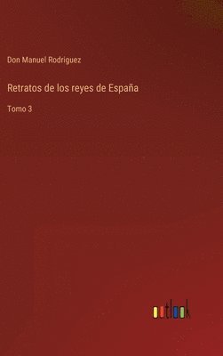 bokomslag Retratos de los reyes de España