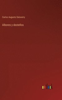 bokomslag Albores y destellos