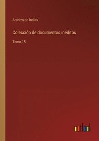 bokomslag Coleccin de documentos inditos