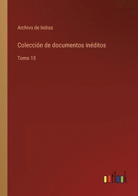 Archivo de Indias - Colección de documentos inéditos, Häftad