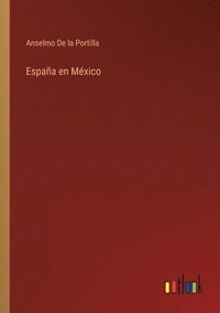 bokomslag Espaa en Mxico