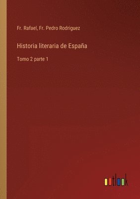 Historia literaria de Espaa 1