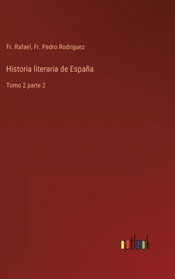 bokomslag Historia literaria de España