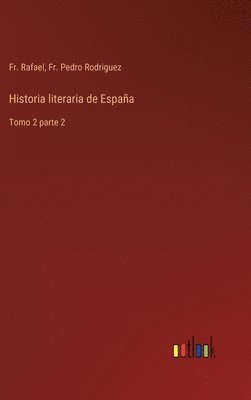 Historia literaria de Espaa 1