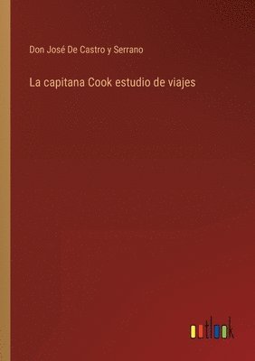 bokomslag La capitana Cook estudio de viajes